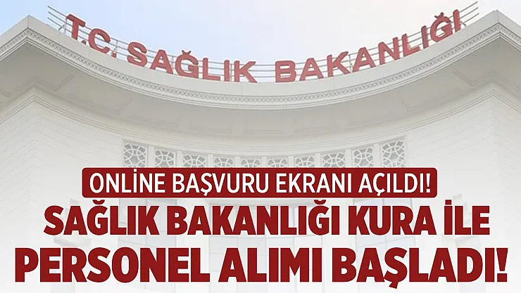 Sağlık Bakanlığı personel alımı başladı! Başvuru için tıklayın!