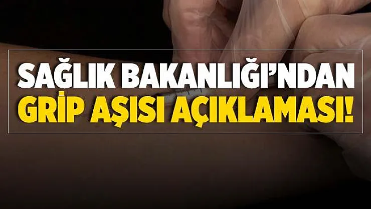 Sağlık Bakanlığı'ndan grip aşısı açıklaması! Kimler aşı olabilecek?