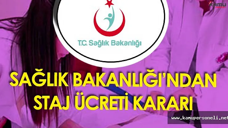Sağlık Bakanlığı'ndan Öğrencilere Yönelik 'Staj Ücreti' Müjdesi!