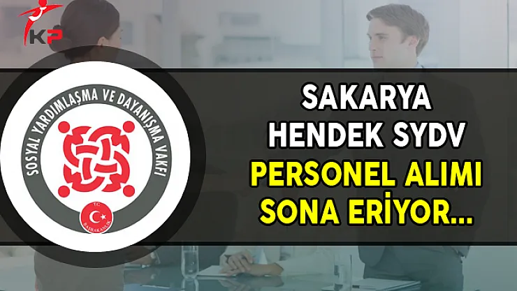 Sakarya Hendek SYDV Kamu Personeli Alımında Son Gün