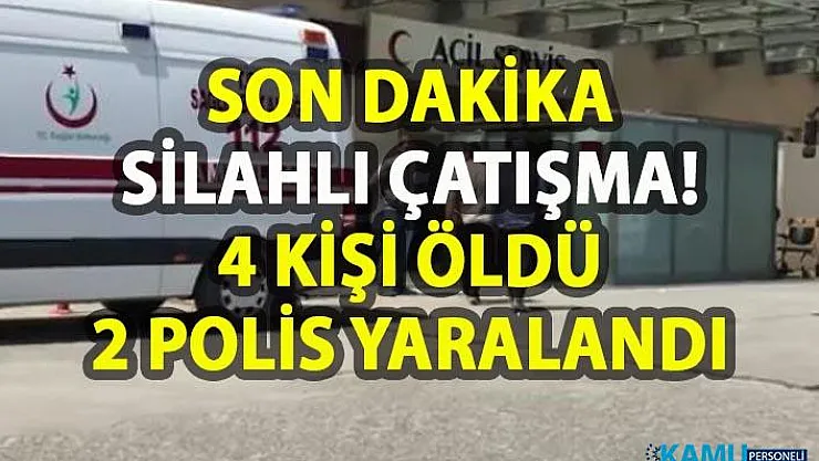 Sakarya'da silahlı çatışma! Arifiye'de çıkan silahlı kavgada 4 kişi ölürken 2 polis memuru yaralandı