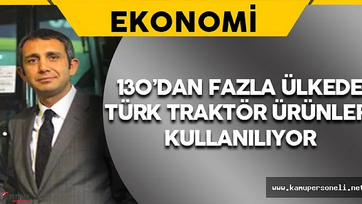 Satılan Her İki Traktörden Birini Türk Traktör Üretiyor