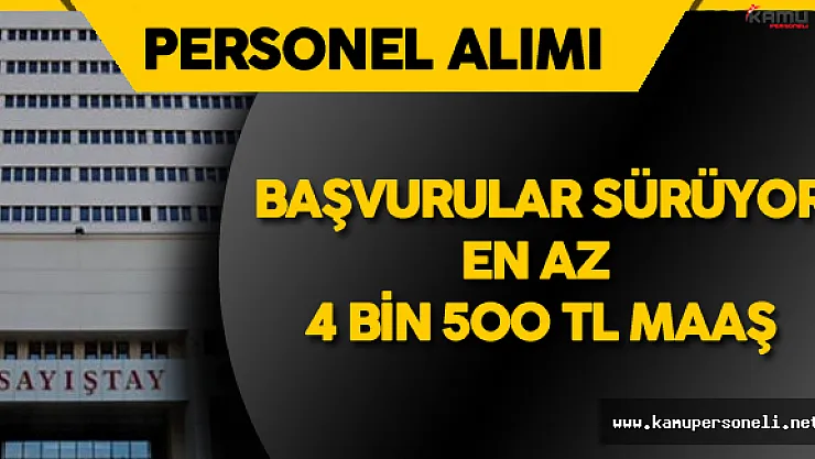 Sayıştay Başkanlığı Personel Alımı için Başvurular Sürüyor