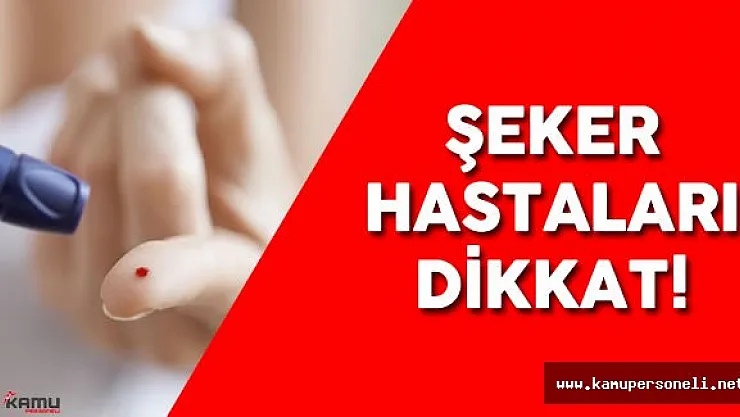 Şeker Hastaları'na Uzmanlardan Önemli Uyarı ! Sakın Yemeyin !