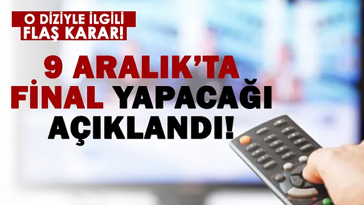 Sevilen dizi Perşembe akşamı ekranlara veda ediyor!