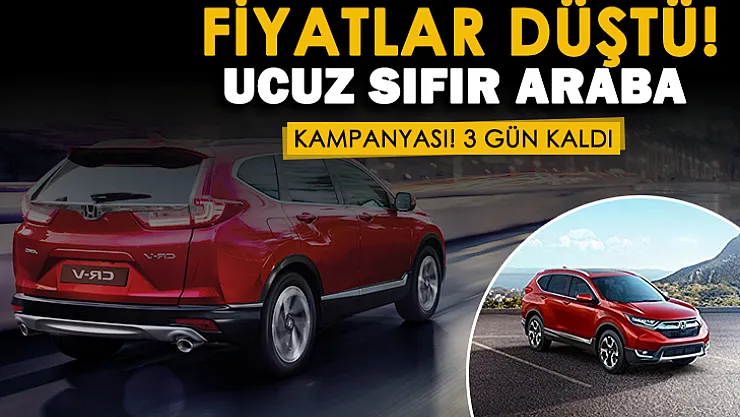 Sıfır otomobil alacaklara müjde! Fiyatlar düştü: Son 3 gün kaldı! İşte kampanyanın detayları