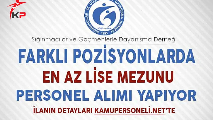 Sığınmacılar ve Göçmenlerle Dayanışma Derneği Farklı İllerde Personel Alıyor