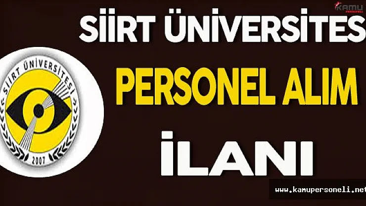Siirt Üniversitesi Personel Alım İlanı