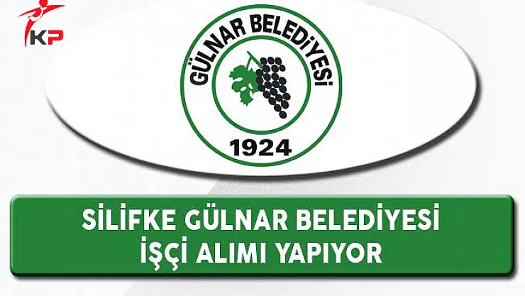 Silifke Gülnar Belediyesi İşkur Aracılığıyla İşçi Alıyor