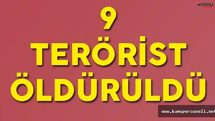 Şırnak Beytüşşebap'da 9 Terörist Öldürüldü
