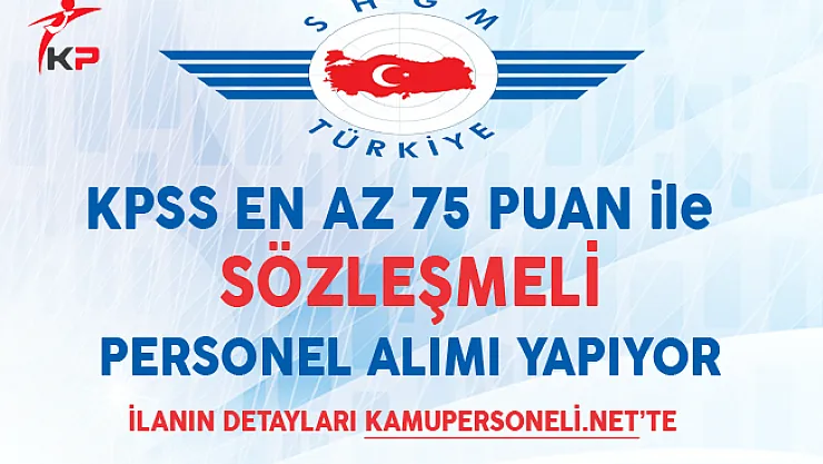 Sivil Havacılık Genel Müdürlüğü (SHGM) Personel Alımında Son Gün