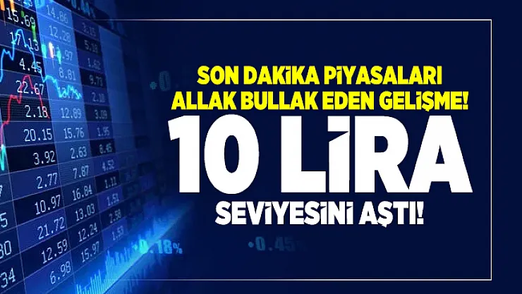 Son dakika 12 Ekim dolar, euro ve sterlin ne kadar? 10 lira seviyesini aştı!
