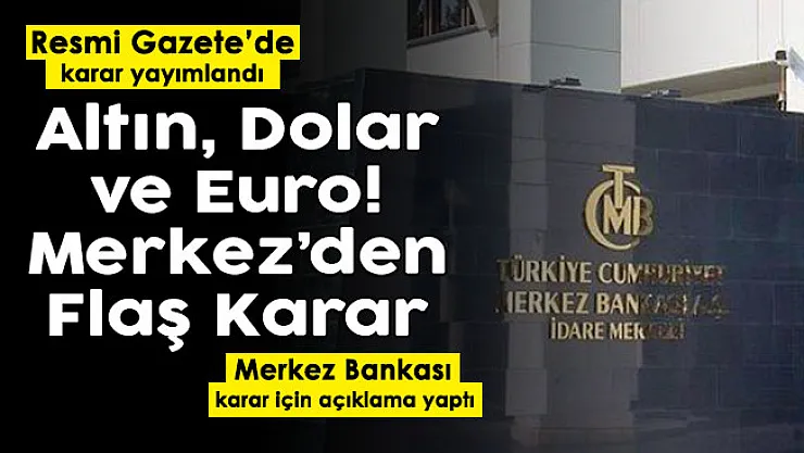 Son dakika altın, dolar ve euro! Merkez Bankasından çok önemli karar