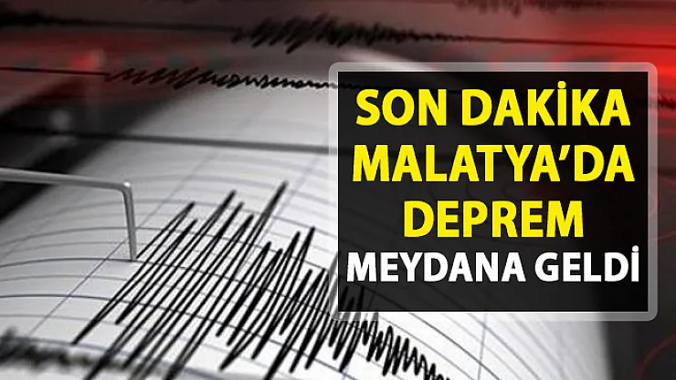 Son dakika deprem haberi!.. Malatya'da deprem meydana geldi! 25 Mart 2019