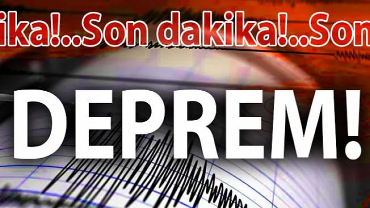 Son dakika depremlerin şiddeti ve merkez üssü - Son deprem Listesi