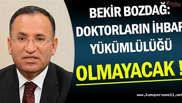 Son Dakika: Doktorların İhbar Yükümlülüğü Olmayacak !