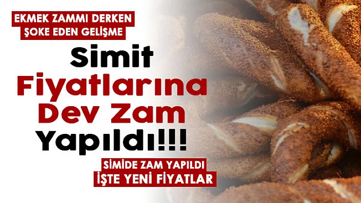 Son dakika! Ekmek zammı derken herkesi şoke eden gelişme! Simit fiyatlarına dev zam yapıldı