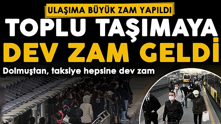 Son dakika! İstanbul'da toplu taşımaya dev zam geldi: Dolmuş, otobüs, taksi hepsine zam geldi