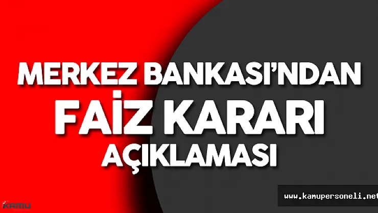 Son Dakika: Merkez Bankası Faiz Kararı