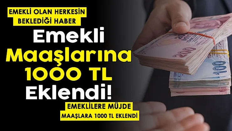 Son dakika! Milyonlarca emeklinin beklediği haber sonunda geldi: Emekli olan herkesin maaşına 1000 TL eklendi