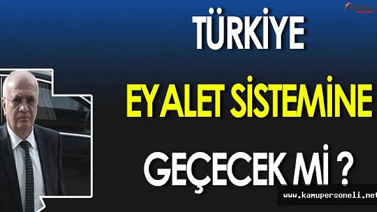Son Dakika: Mustafa Elitaş Açıkladı! Türkiye Eyalet Sistemine Geçecek Mi ?