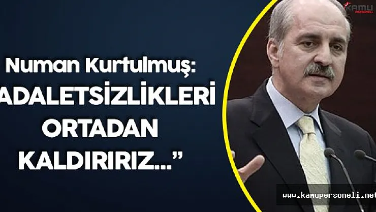 Son Dakika: Numan Kurtulmuş'tan Flaş KHK Açıklaması!