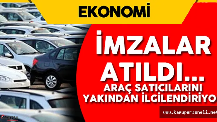 Son Dakika: Oto Galericileri Yakından İlgilendiren İş Birliği Yapıldı !