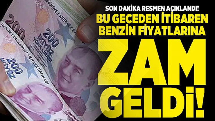 Son dakika resmen açıklandı! Benzin fiyatlarına zam geldi!