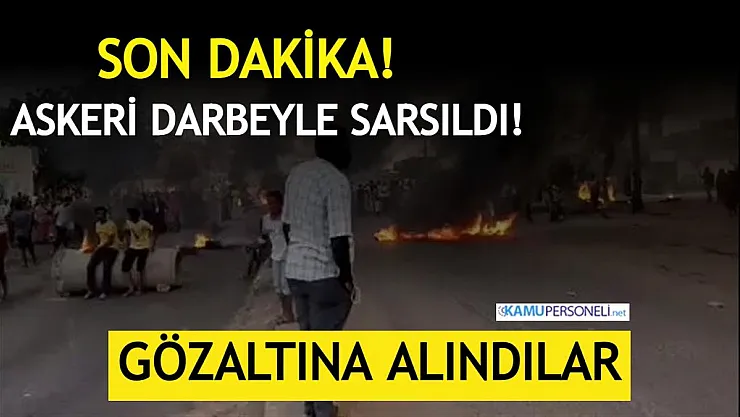 SON DAKİKA: Sudan'da askeri darbe oldu! Gözaltına alındılar