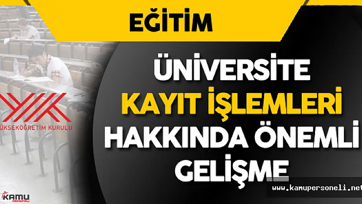Son Dakika: Vakıf Üniversitlerine Kayıtlar Hakkında Önemli Gelişme