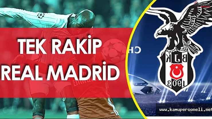 Son Şampiyon Beşiktaş'ın Tek Rakibi İspanyol Devi Real Madrid
