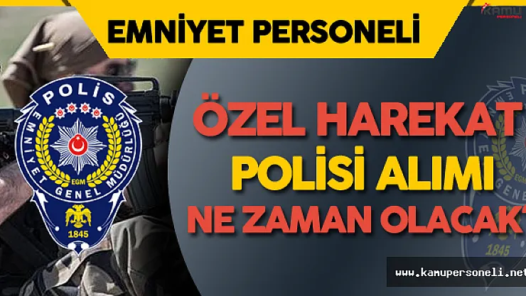 Sosyal Medya'daki ཆ Bin Özel Harekat Polisi Alım Tarihi' Doğru Mu?