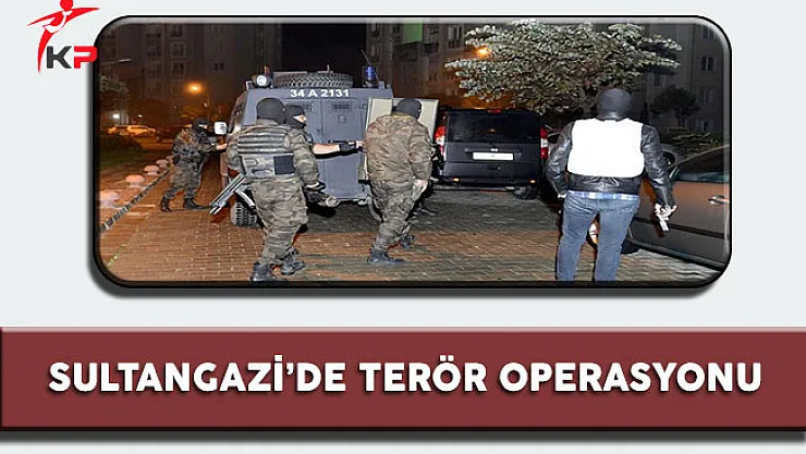 Sultangazi' de Terör Operasyonu! Birçok Kişi Gözaltına Alındı