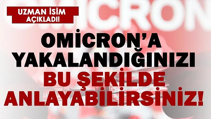 Şüphelenen herkes yapabilir! Omicron'a yakalandığınızı bu şekilde anlayacaksınız!