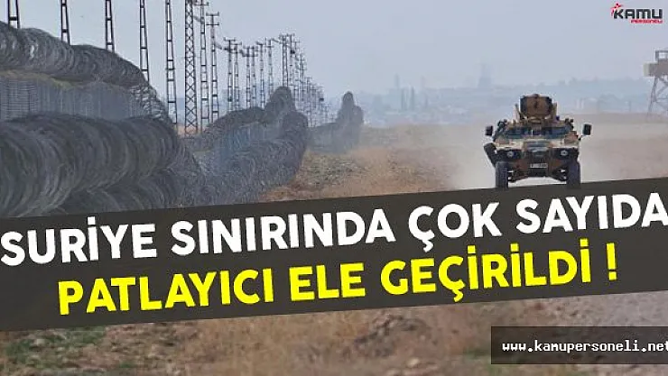 Suriye Sınırında Patlayıcı Bulundu