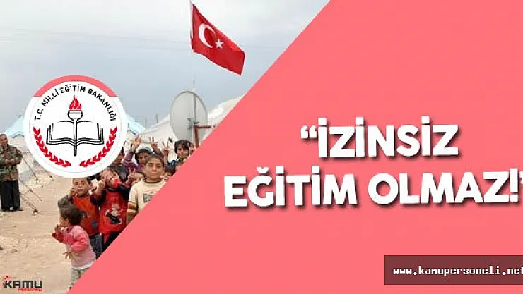 Suriyelilere İzinsiz Eğitim Veren STK'lar Hakkında MEB Harekete Geçti