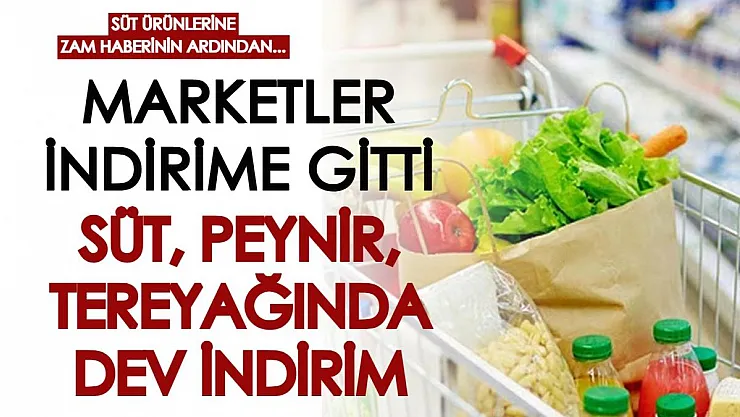 'Süt ve süt ürünlerine zam gelecek' denildi, marketler indirime gitti! Süt, peynir, tereyağında büyük indirim!
