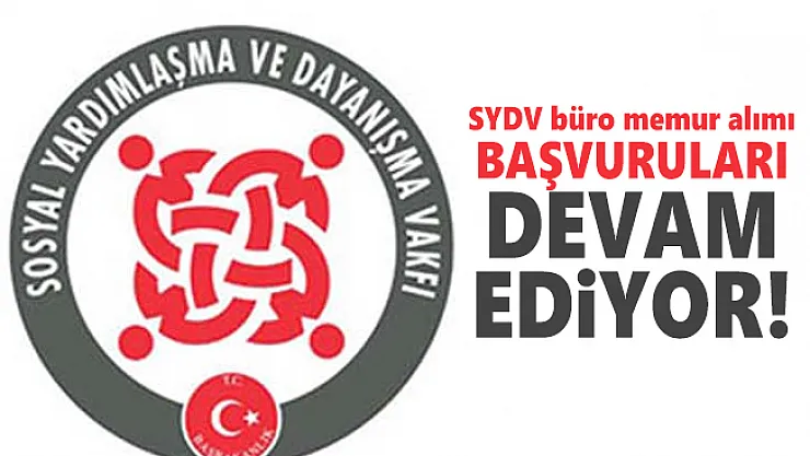 SYDV büro memur alımı başvuruları devam ediyor!