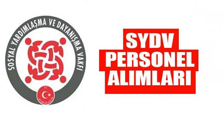SYDV Personel Alımı yapacak! Başvuru şartları belli oldu