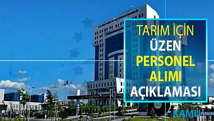 Tarım ve Orman Bakanı Pakdemirli'den Üzen Kamu Personeli Alımı Açıklaması