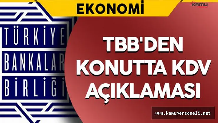 TBB'den Konutta KDV Açıklaması