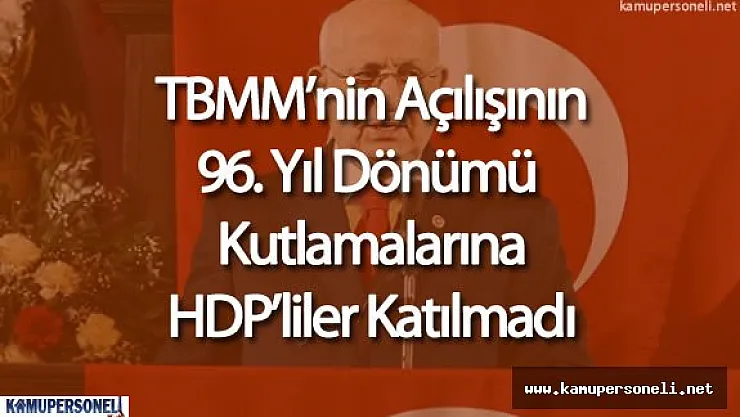 TBMM'nin açılışının 96. Yıl Dönümü Mecliste Kutlandı