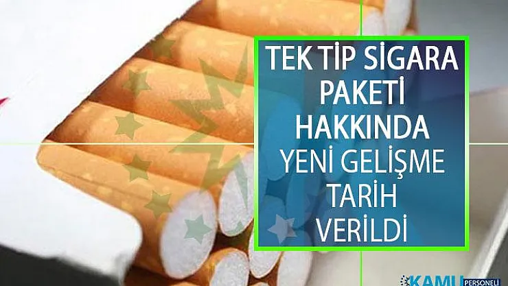 Tek Tip Sigara Paketi Uygulaması Ne Zaman Başlayacak? Resmi Gazete'de Yayımlandı!