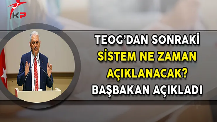 TEOG'dan Sonra Yeni Sistemin Ne Zaman Açıklanacak? Başbakan Yıldırım Açıkladı