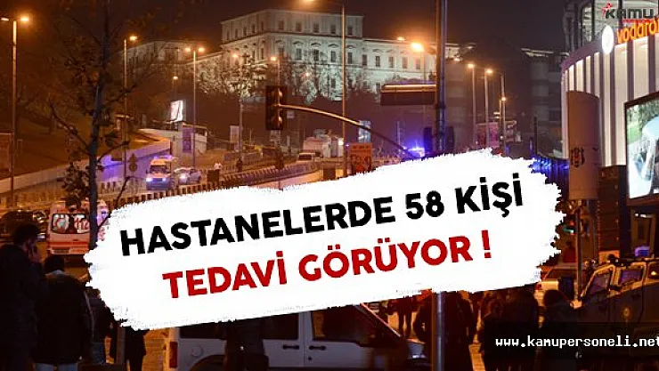 Terör Saldırısında Hastanelerde 58 Kişi Tedavi Görüyor