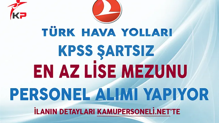THY En Az Lise Mezunu Teknisyen Alımı Yapıyor