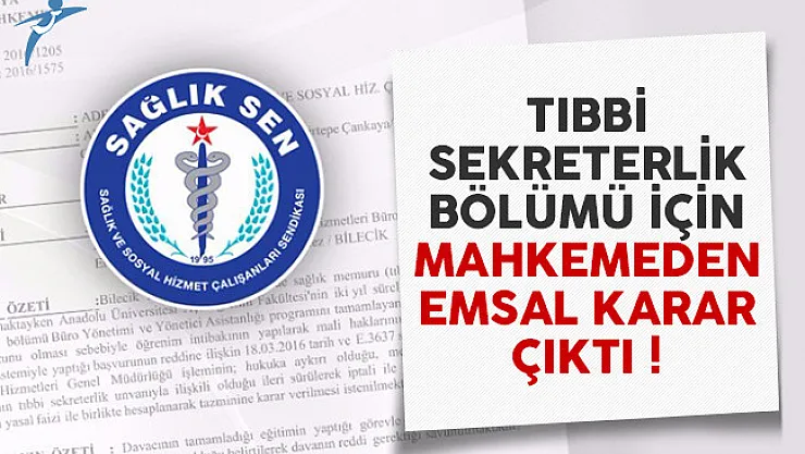 Tıbbi sekreterlik bölümü için mahkemeden emsal karar çıktı