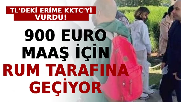 TL'deki Erime KKTC'yi Vurdu! 900 Euro Maaş İçin Rum Tarafına Geçiyor