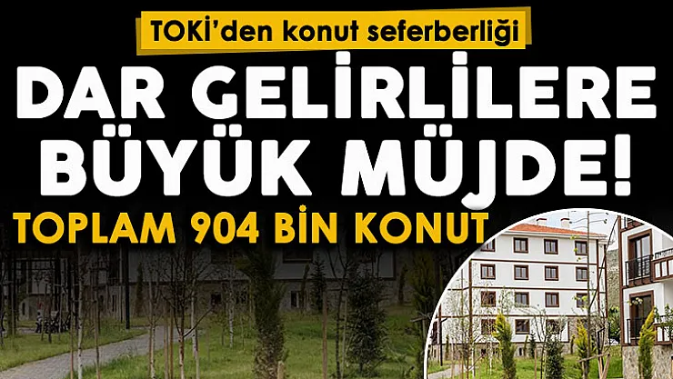 TOKİ'den konut seferberliği! Dar gelirli vatandaşlara büyük müjde: Tam 50 bin konut