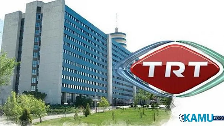 TRT Personel alımı başvuruları başladı! TRT iş başvurusu nasıl yapılır?